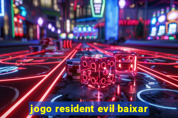 jogo resident evil baixar